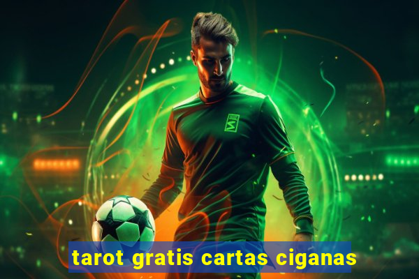 tarot gratis cartas ciganas